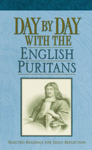 Day by Day with the English Puritans - Softcover
