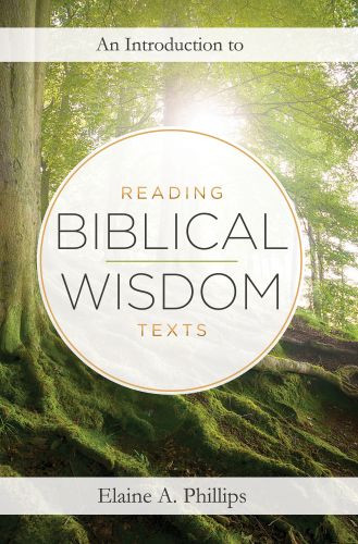Introduction to Reading Biblical Wisdom Texts - Hardcover Cloth over boards