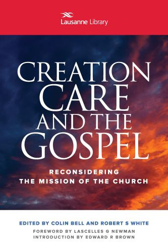 Creation Care and the Gospel - Softcover