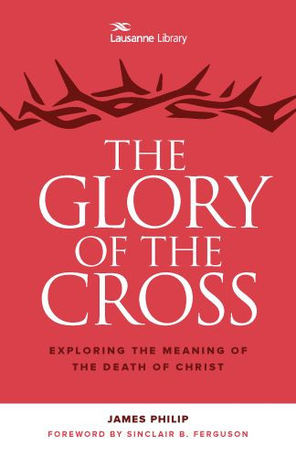 Glory of the Cross - Softcover