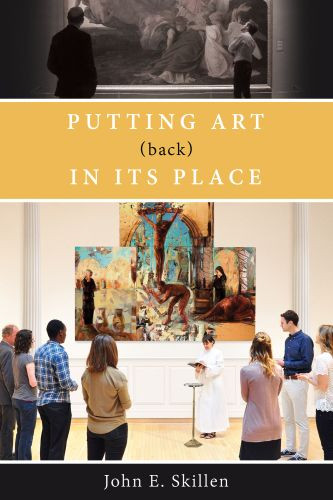 Putting Art (Back) in Its Place - Softcover