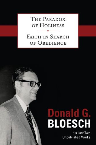 Paradox of Holiness; Faith in Search of Obedience - Hardcover Cloth over boards