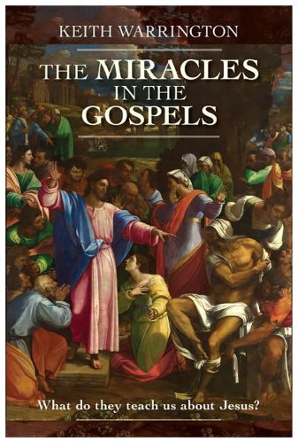 Miracles in the Gospels - Softcover