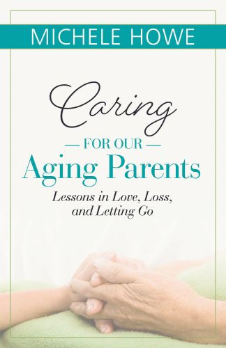 Caring for Our Aging Parents - Softcover