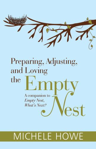 Preparing, Adjusting, and Loving the Empty Nest - Softcover