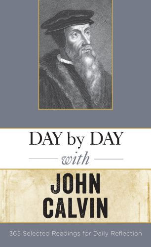 Day by Day with John Calvin - Softcover