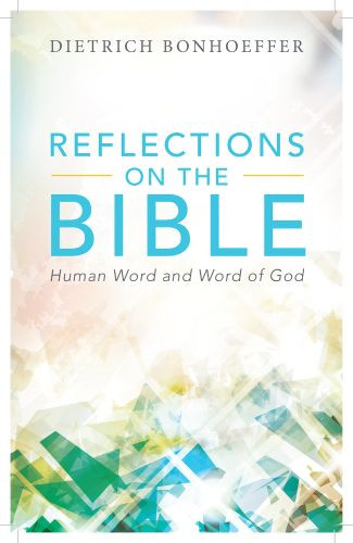 Reflections on the Bible - Softcover