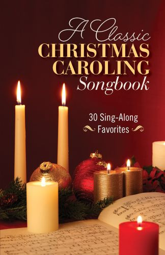 Classic Christmas Caroling Songbook - Softcover