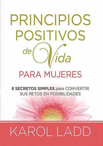 Principios positivos de vida para mujeres - Softcover