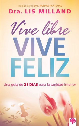 Vive libre, vive feliz - Softcover