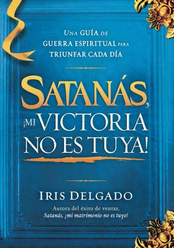 Satanás, ¡Mi victoria no es tuya! - Softcover