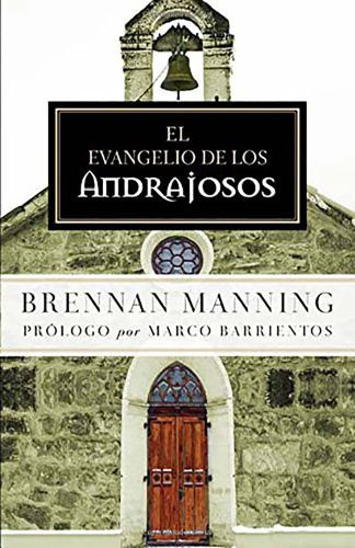 evangelio de los andrajosos - Softcover