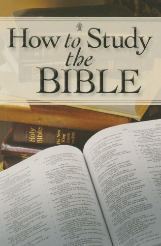 How to Study the Bible - Softcover