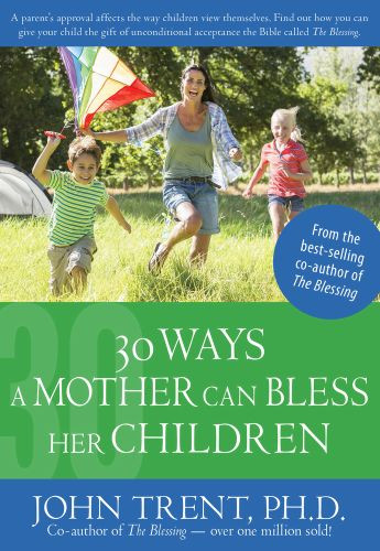 30 Ways a Mother Can Bless Her Children - Softcover