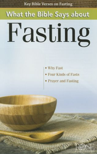 What the Bible Says about Fasting - Pamphlet