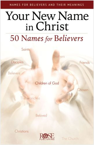Your New Name In Christ - Pamphlet