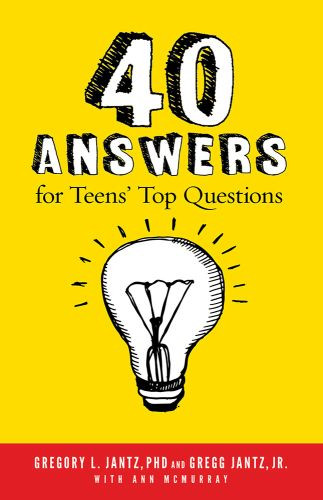 40 Answers for Teens' Top Questions - Softcover