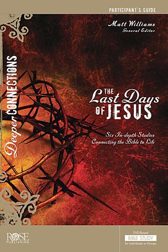 Last Days of Jesus Participant's Guide - Softcover