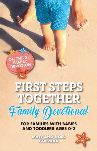 First Steps Together Family Devotional - Softcover
