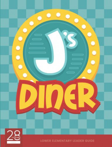 J's Diner Lower Elementary Leader Guide - Softcover