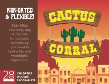 Cactus Corral Children's Worship Program Kit - Other book format