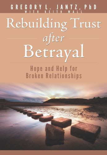 Rebuilding Trust after Betrayal - Softcover