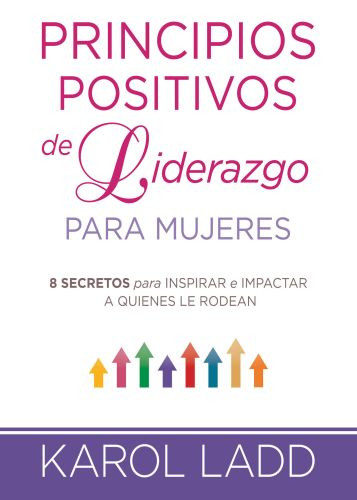 Principios positivos del liderazgo mujeres - Softcover