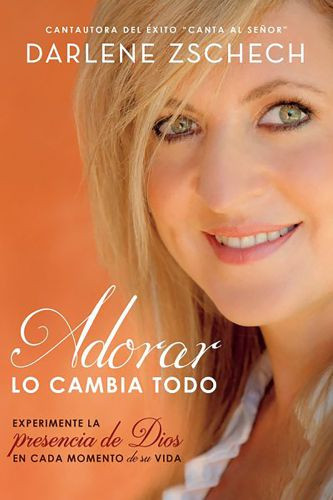 Adorar lo cambia todo - Softcover