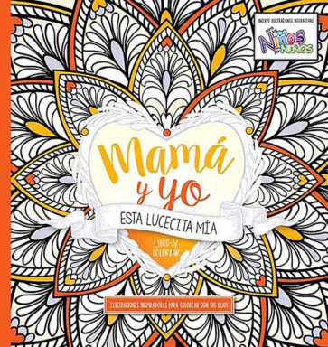 Mamá y yo Esta lucecita mía  libro de colorear - Softcover