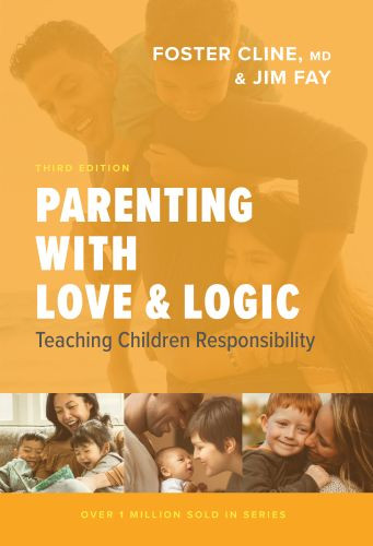 Parenting with Love and Logic - Hardcover