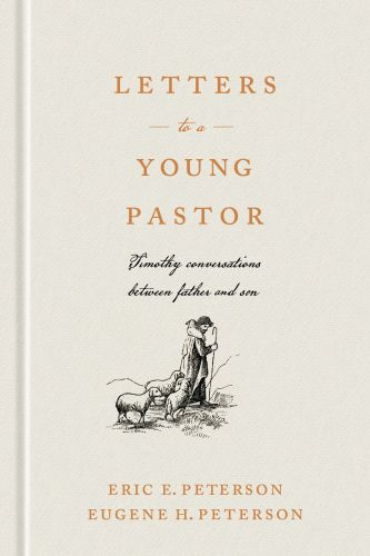 Letters to a Young Pastor - Hardcover