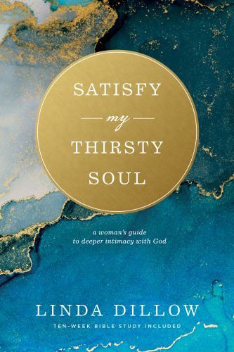 Satisfy My Thirsty Soul - Softcover