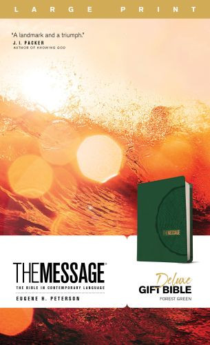 Message Deluxe Gift Bible, Large Print (Leather-Look, Forest Green) - Leather-Look Forest Green With ribbon marker(s)