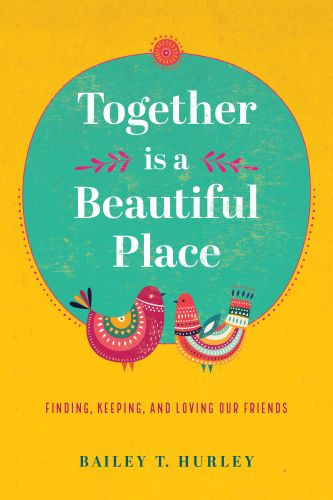 Together Is a Beautiful Place - Softcover