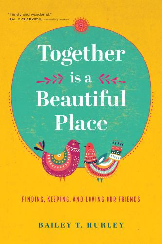 Together Is a Beautiful Place - Softcover