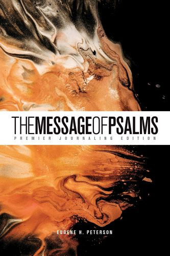 Message of Psalms: Premier Journaling Edition (Softcover, Desert Wanderer) - Softcover