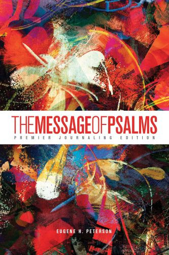 Message of Psalms: Premier Journaling Edition (Softcover, Blaze into View) - Softcover