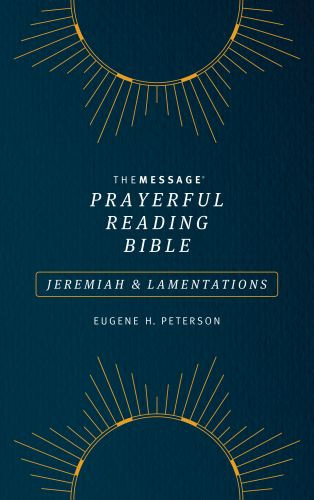 Message Prayerful Reading Bible: Jeremiah & Lamentations (Softcover, Blue) - Softcover