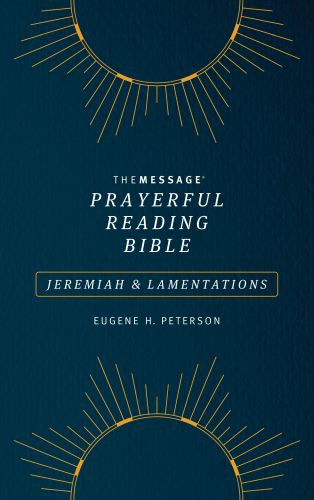 Message Prayerful Reading Bible: Jeremiah & Lamentations (Softcover, Blue) - Softcover