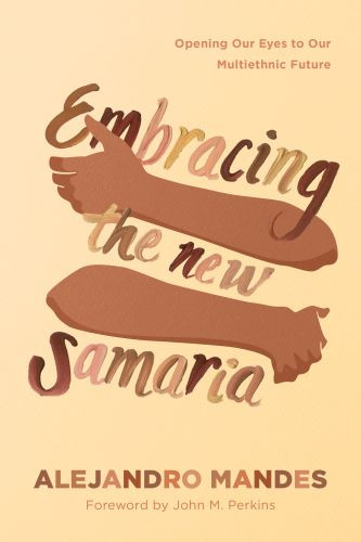 Embracing the New Samaria - Softcover
