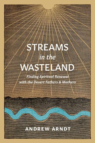 Streams in the Wasteland - Softcover