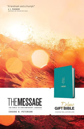 The Message Deluxe Gift Bible (Leather-Look, Hosanna Teal) - Leather-Look Hosanna Teal