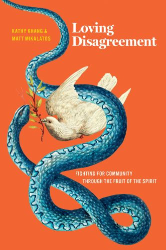 Loving Disagreement - Softcover