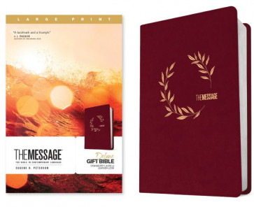 Message Deluxe Gift Bible, Large Print (Leather-Look, Cranberry Laurels) - Leather-Look Cranberry Laurels With ribbon marker(s)