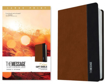 Message Deluxe Gift Bible, Large Print (Leather-Look, Saddle Tan/Black) - Leather-Look Saddle Tan/Black With ribbon marker(s)