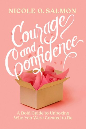 Courage and Confidence - Softcover