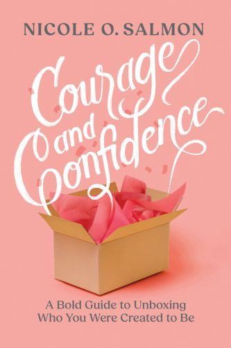 Courage and Confidence - Softcover