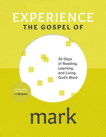 Experience the Gospel of Mark - Softcover