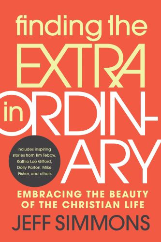 Finding the Extra in Ordinary - Softcover
