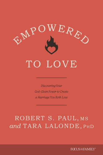 Empowered to Love - Softcover